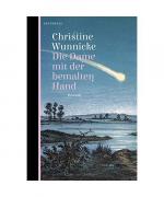 Christine Wunnicke: Die Dame mit der bem Christine Wunnicke: Die Dame mit der bem