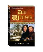 Robert Gordian: Die Witwe