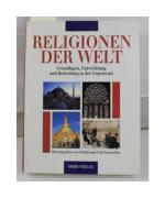 Monika Tworuschka: Religionen der Welt. 