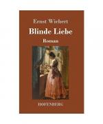 Blinde Liebe