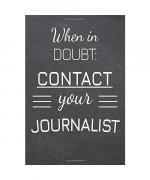 When In Doubt: Contact Your Journalist: Journalist Dot Grid Notebook, Planner or Journal | 110 Dotted Pages | Office Equipment, Supplies | Funny Journalist Gift Idea for Christmas or Birthday