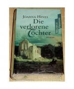 Joanna Hines: Die verlorene Tochter