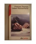 Frances Thomas: Lieber Klassenfeind (dtv