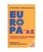 Europa von A- Z. Taschenbuch der europäischen Integration