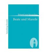 Eduard Von Keyserling: Beate und Mareile Eduard Von Keyserling: Beate und Mareile