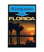 Manfred Ph. Obst: Florida. Richtig reise