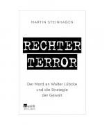 Martín Steinhagen: Rechter Terror Martín Steinhagen: Rechter Terror
