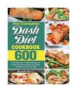 Randy Putz: The Complete Dash Diet Cookb