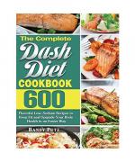 Randy Putz: The Complete Dash Diet Cookb