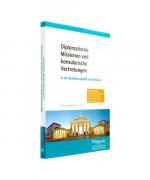 Diplomatische Missionen und konsularische Vertretungen in der Bundesrepublik Deutschland