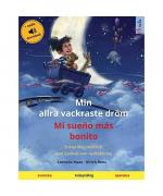 Min allra vackraste dröm - Mi sueño más bonito (svenska - spanska)