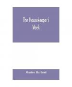 Marion Harland: The housekeeper Marion Harland: The housekeeper