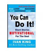 Self Help Books: You Can Do It!  [Self Help] (Self Help, Self Help Books, Free Self Help Books)