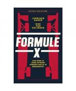 Jurriaan Kamer: Formule X: hoe zorg je v
