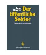 Der o?ffentliche Sektor : Einfu?hrung in die Finanzwissenschaft