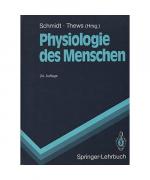 Robert F. Schmidt: Physiologie des Mensc