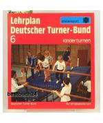 Lehrplan Deutscher Turner- Bund VI. Kinderturnen