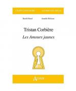 Tristan Corbière, les amours jaunes