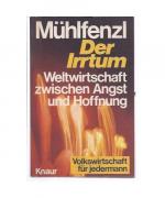 Isabel und Rudolf Mühlfenzl: Der Irrtum