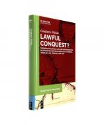 Constanze Weiske: Lawful Conquest? Constanze Weiske: Lawful Conquest?