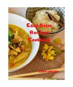 Easy Asian Recipes Cookbook