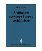 Spätfolgen extremer Lebensverhältnisse: Veröffentlichungen aus der Forschungsstelle für Theoretische Pathologie der Heidelberger Akademie der ... Akademie der Wissenschaften (1974 / 1974))