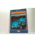 Siegfried Müßig: Sporttauchen. Theorie u