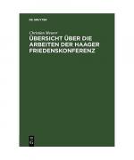 Übersicht über die Arbeiten der Haager Friedenskonferenz