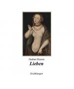 Gudrun Heyens: Lieben: 14 Erzählungen