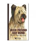 Autorenkollektiv: Mein Freund der Hund. 