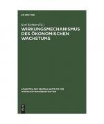 Wirkungsmechanismus des ökonomischen Wachstums