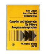 Compiler und Interpreter für höhere Programmiersprachen