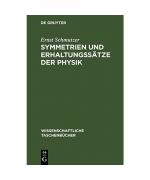 Symmetrien und Erhaltungssätze der Physik