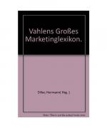 Vahlens Großes Marketinglexikon