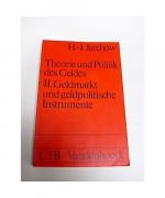 Theorie und Politik des Geldes. - Göttingen : Vandenhoeck &amp, Ruprecht