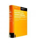 VVG - Haftpflichtversicherung Band 5 VVG - Haftpflichtversicherung Band 5