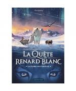 La Quête du Renard blanc - La Pierre Mysterieuse