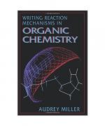 Writing Reaction Mechanisms in Organic Chemistry