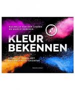 Linden, Rachelle van der: Kleur bekennen Linden, Rachelle van der: Kleur bekennen