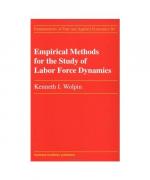 Empirical Methods for the Study of Labor Force Dynamics. (Fundamentals of Pure and Applied Economics, V. 60.)