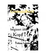 Tobias Leeder: Gesundheit beginnt im Kop