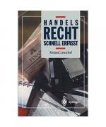 Roland Leuschel: Handelsrecht: Schnell e