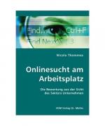Nicola Thommes: Onlinesucht am Arbeitspl