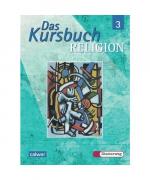 Das Kursbuch Religion 3. Schülerband