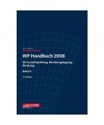 WP Handbuch 2008, Bd. 2. Wirtschaftsprüf