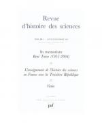 Revue d'histoire des sciences 2/2005: L'enseignement de l'histoire des sciences en France sous la Troisième République