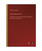 Leopold von Ranke: Rankes Meisterwerke Leopold von Ranke: Rankes Meisterwerke