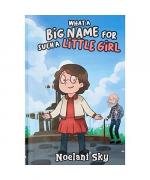 What a Big Name for Such a Little Girl