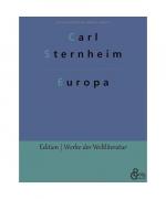 Carl Sternheim: Europa