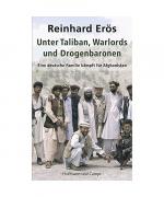 Reinhard Erös: Unter Taliban, Warlords u Reinhard Erös: Unter Taliban, Warlords u
